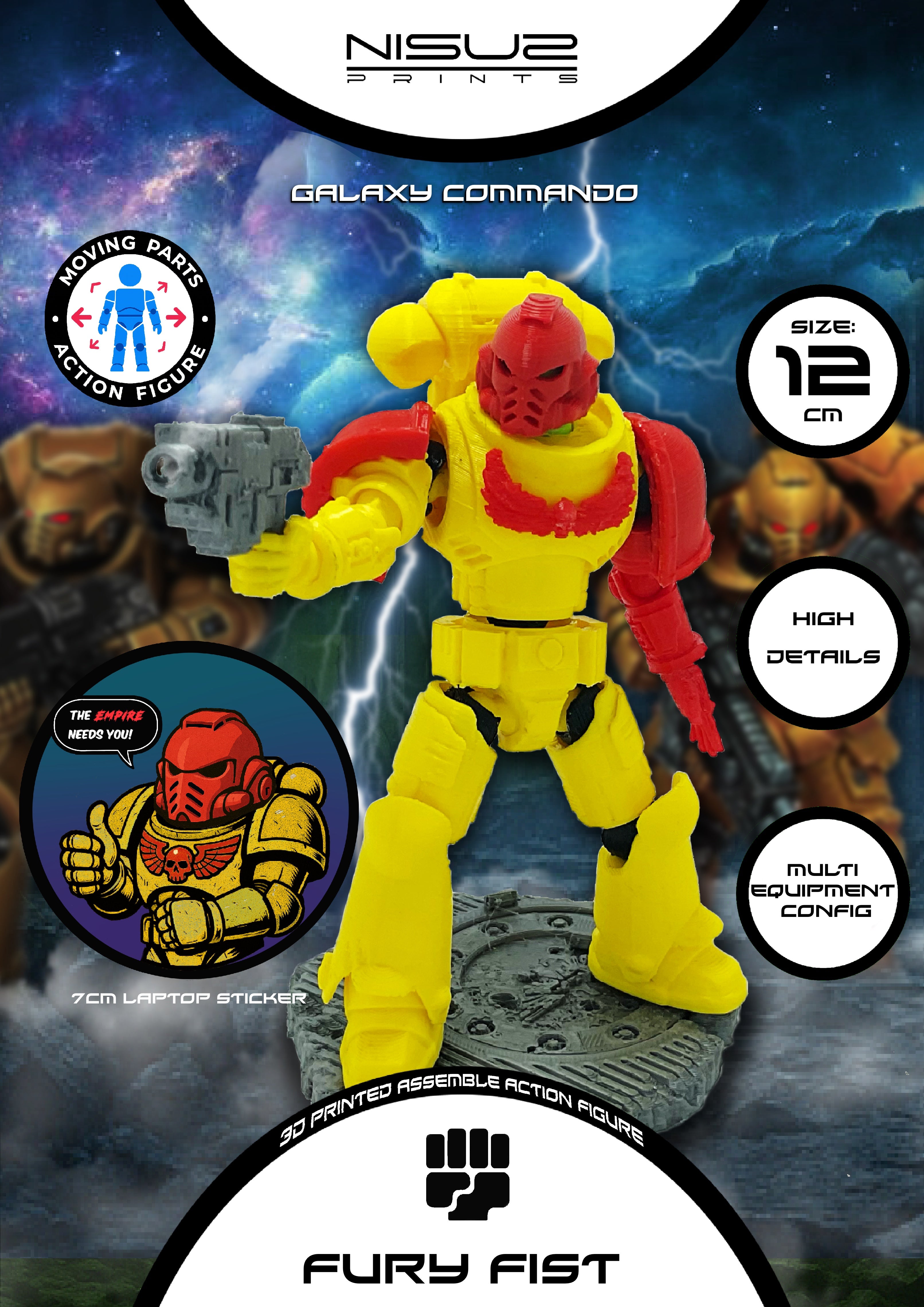 Fury Fist – Galaxy Commando
 Custom 3D Printed Collectible Figure (FDM, PLA)